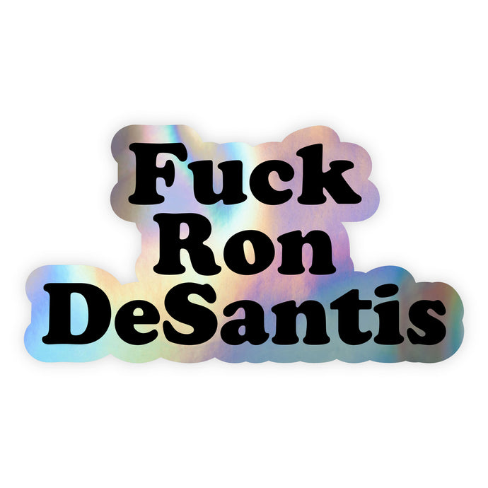 Fuck Ron Desantis
