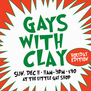 Gays With Clay Dec. 2022