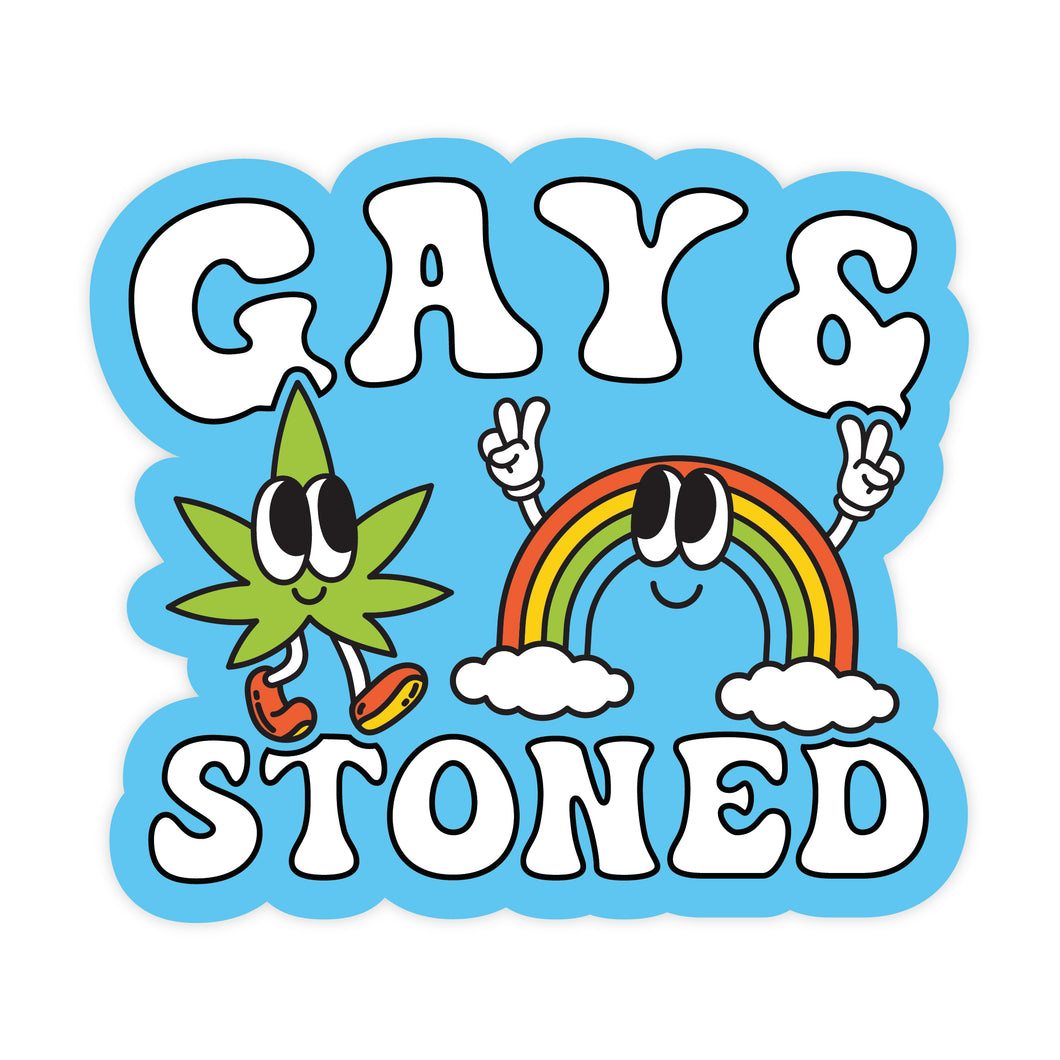Gay and Stoned sticker