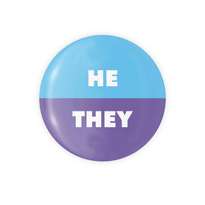 He / They Pronoun Button