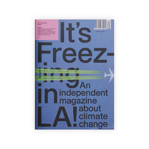 It's Freezing in LA!: Issue 9