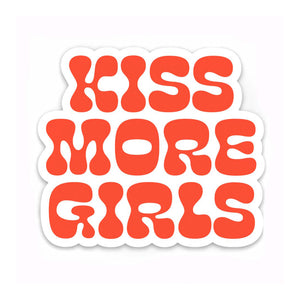Kiss More Girls