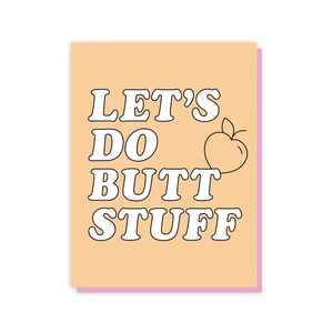 Let's Do Butt Stuff