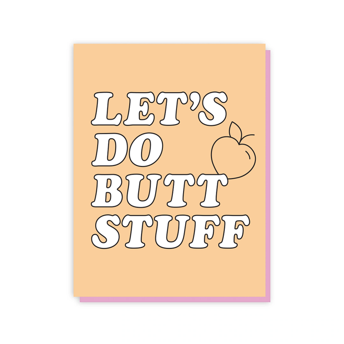 Let's Do Butt Stuff