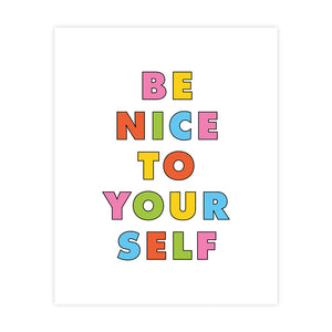 Be Nice To Yourself
