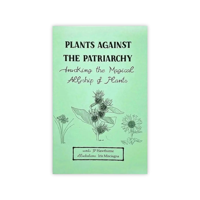 Plants Against the Patriarchy Zine