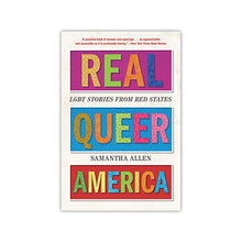 Load image into Gallery viewer, Real Queer America