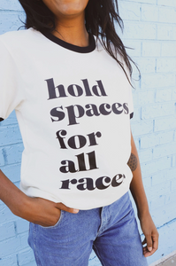 Hold Spaces For All Races