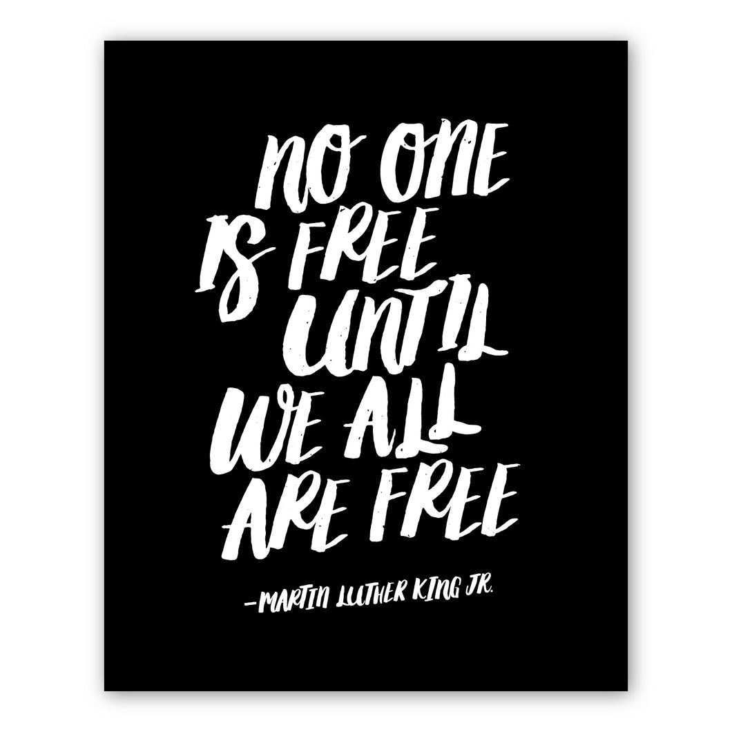 Protest Print: No One Is Free Until We Are All Free