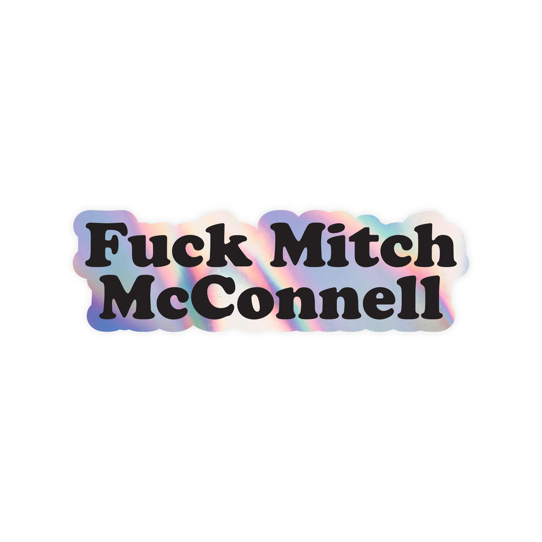 Fuck Mitch McConnell