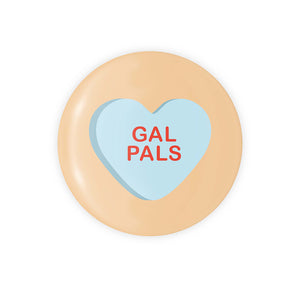 Gal Pals Candy Heart 1.25" Button