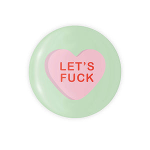 Let's Fuck Candy Heart 1.25" Button