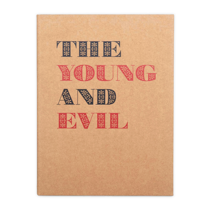 The Young And Evil