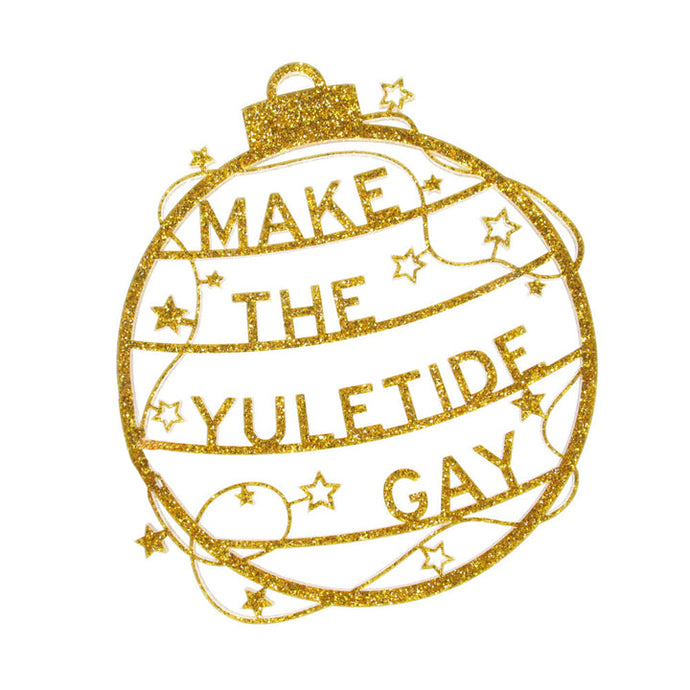 XMAS MAKE THE YULETIDE GAY
