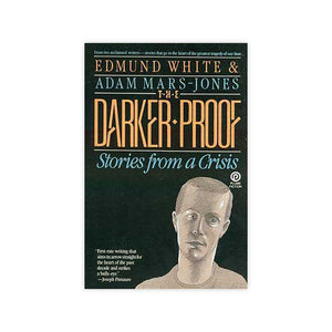 The Darker Proof: Stories from a Crisis