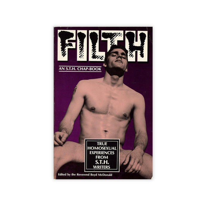 FILTH: True Homosexual Experiences from STH Writers