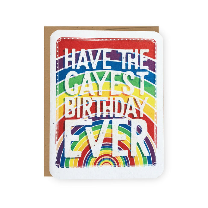 Have The Gayest Birthday Ever