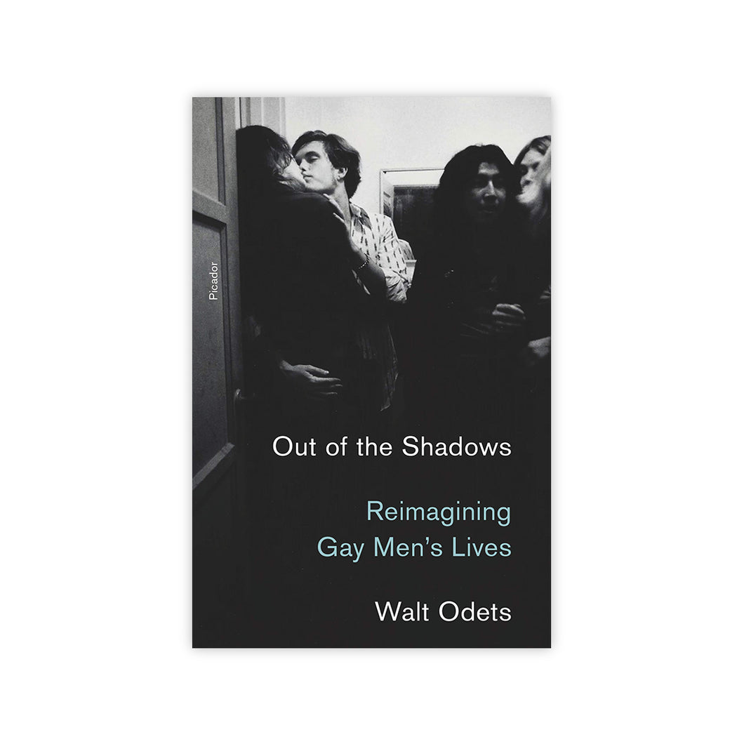 Out of the Shadows: Reimagining Gay Men's Lives